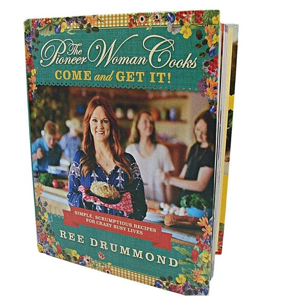 The Pioneer Woman Cooks Come & Get It Ree Drummond Hardback Recipes Cookbook